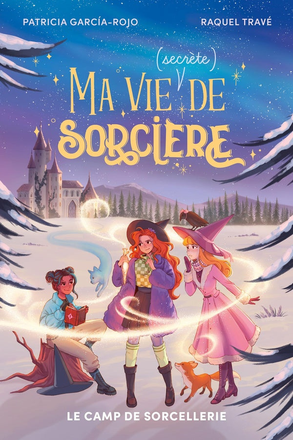 Ma vie (secrète) de sorcière Tome 2 : Le camp de sorcellerie