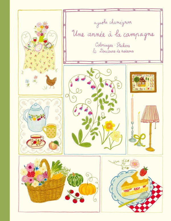 Une année à la campagne : Coloriages, stickers & douceurs de saisons