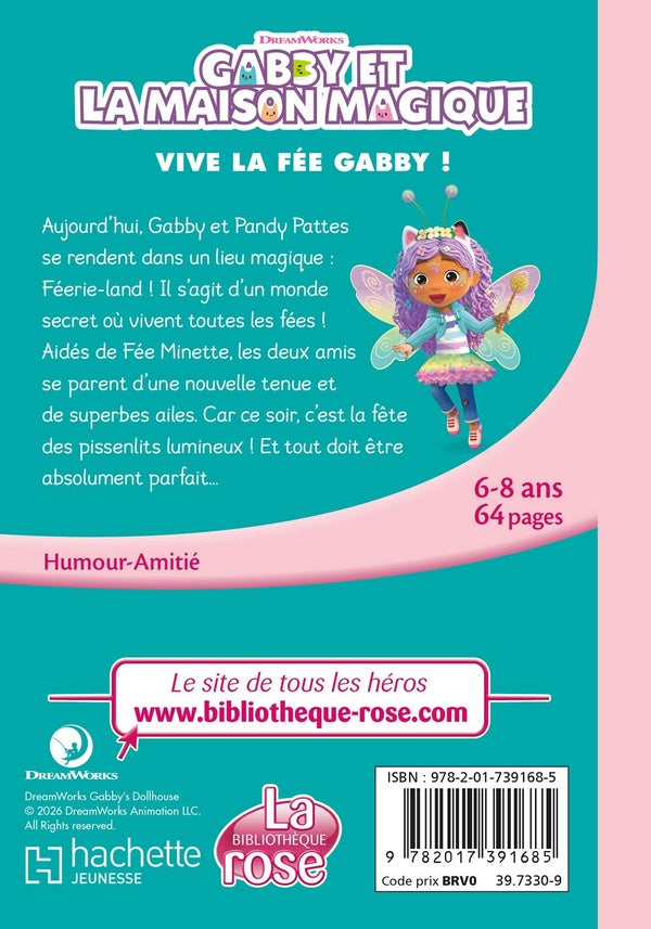 Gabby et la maison magique Tome 11 : Vive la fée Gabby !