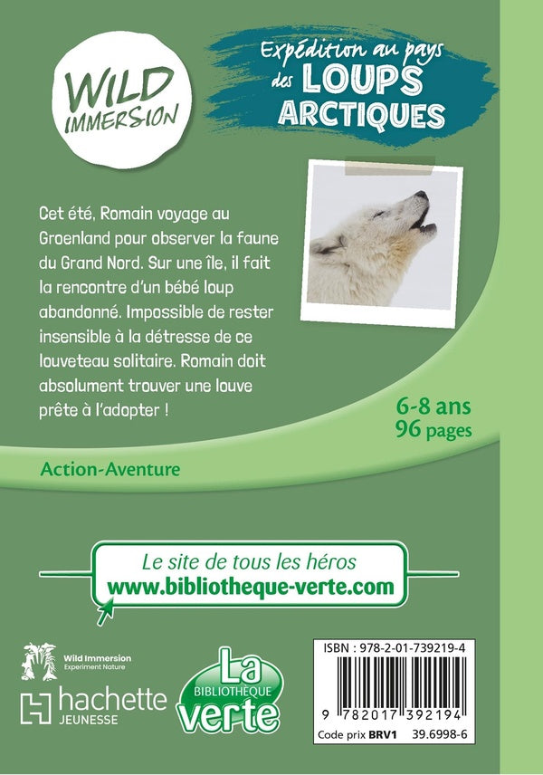 The wild immersion Tome 26 : Expédition au pays des loups arctiques