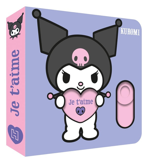 Hello Kitty : Kuromi - Je t'aime