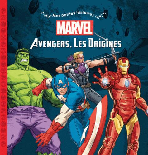 Mes petites histoires : Avengers : les origines