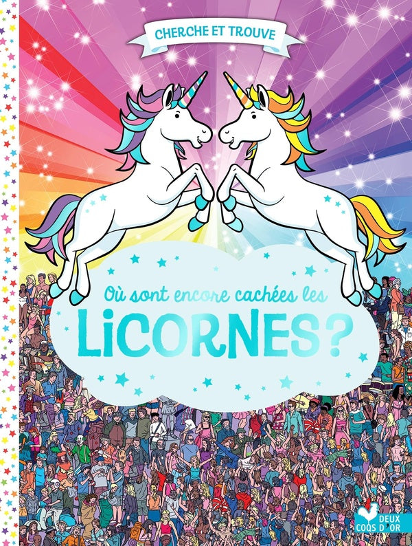 Cherche et trouve : où sont encore cachées les licornes ?
