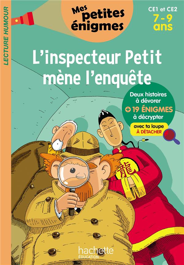L'inspecteur Petit mène l'enquête ; CE1/CE2 ; 7/9 ans