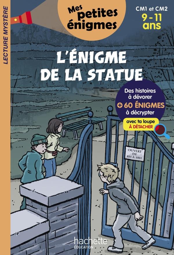 L'énigme de la statue ; CM1/CM2 ; 9/11 ans
