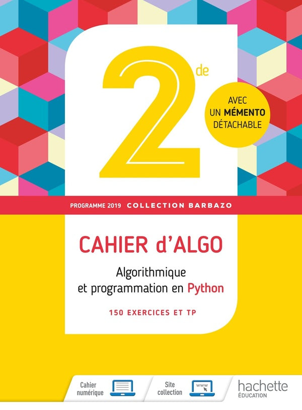 Algo ; 2nde ; cahier d'exercices (édition 2019)