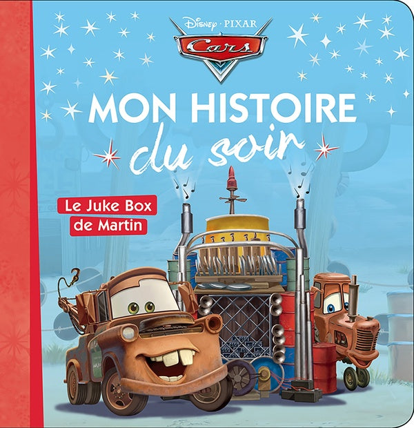 Mon histoire du soir : Cars : le juke box de Martin