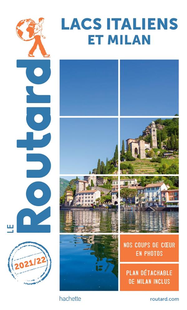 Guide du Routard : lacs italiens et Milan (édition 2021/2022)