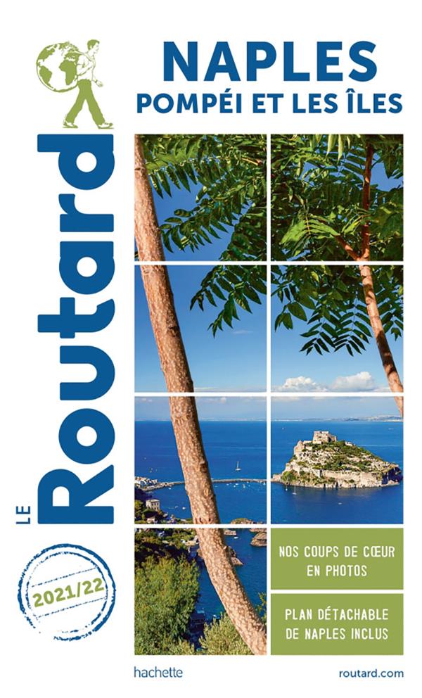 Guide du Routard : Naples ; Pompéi et les îles (édition 2021/2022)