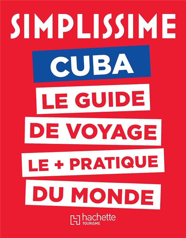 Guide simplissime : Cuba