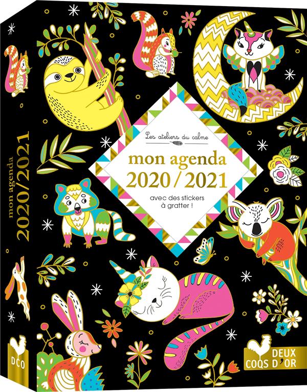Les ateliers du calme : mon agenda ; avec des stickers à gratter ! (édition 2020/2021)