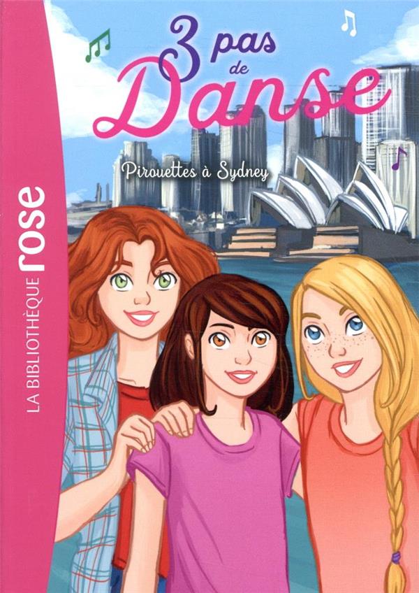 3 pas de danse Tome 5 : pirouettes à Sydney