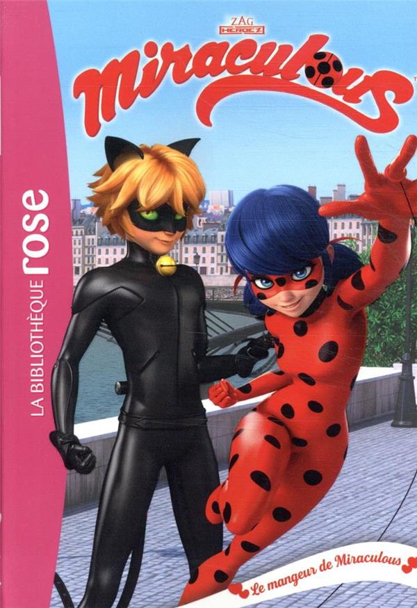 Miraculous Tome 24 : le mangeur de Miraculous