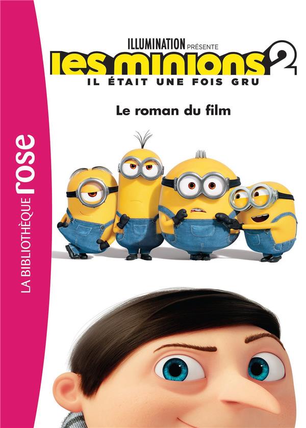 Minions 2, le roman du film