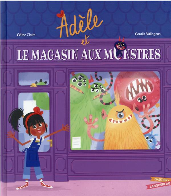 Adèle et le magasin aux monstres
