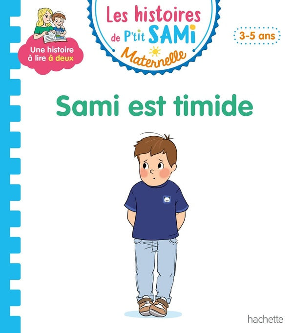 Les petits Sami et Julie maternelle : Sami est timide
