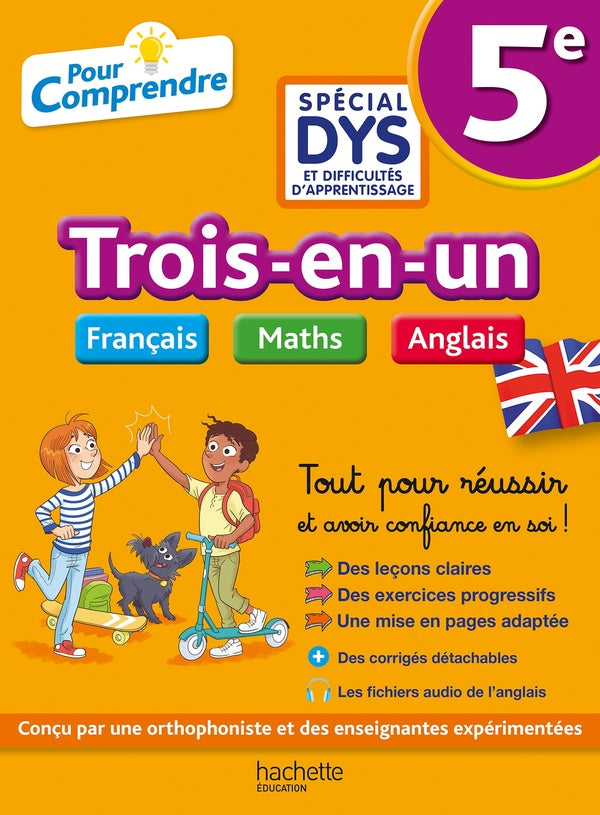 Pour comprendre toutes les matières : français, maths, anglais ; 5e ; spécial dys