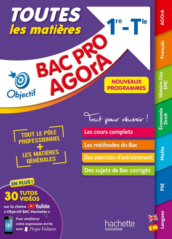 Objectif Bac Pro : toutes les matières ; AGOrA; 1re et terminale