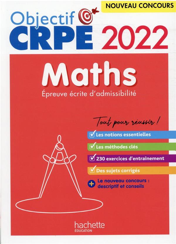 Objectif CRPE : maths ; épreuve écrite d'admissibilité (édition 2022)