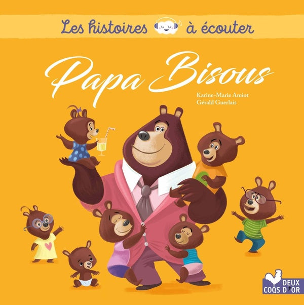 Les histoires à écouter : papa bisous