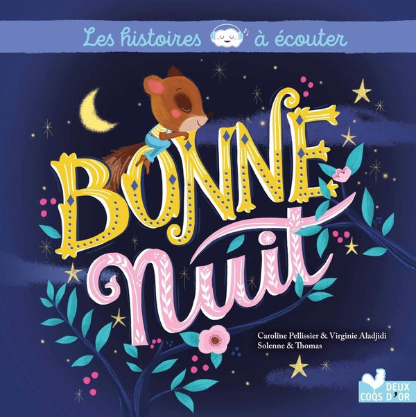 Les histoires à écouter : bonne nuit !
