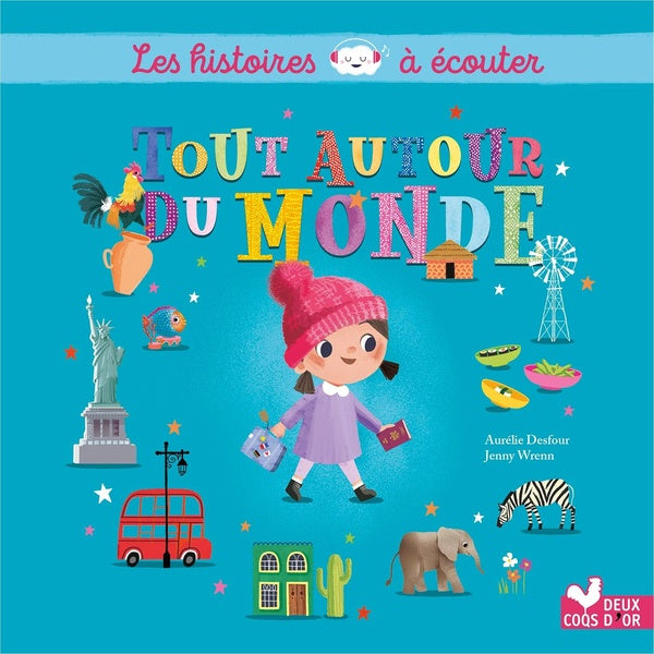 Les histoires à écouter : tout autour du monde
