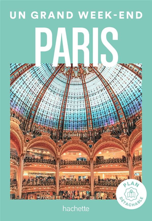 Un grand week-end : Paris