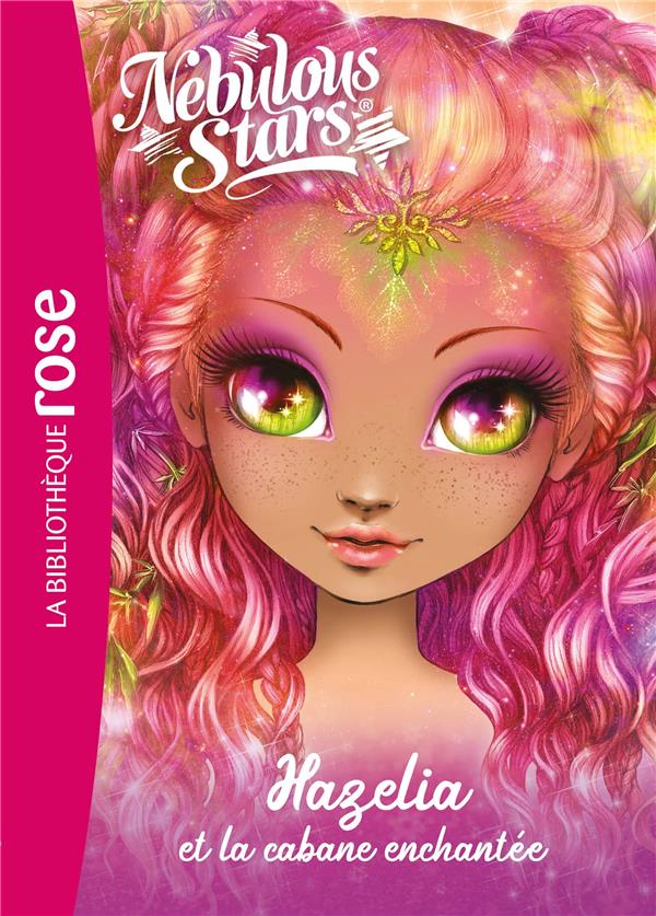 Nebulous stars Tome 2 : Hazelia et la cabane enchantée
