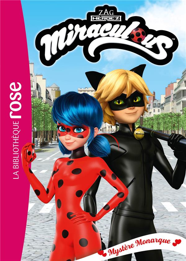 Miraculous Tome 47 : mystère monarque