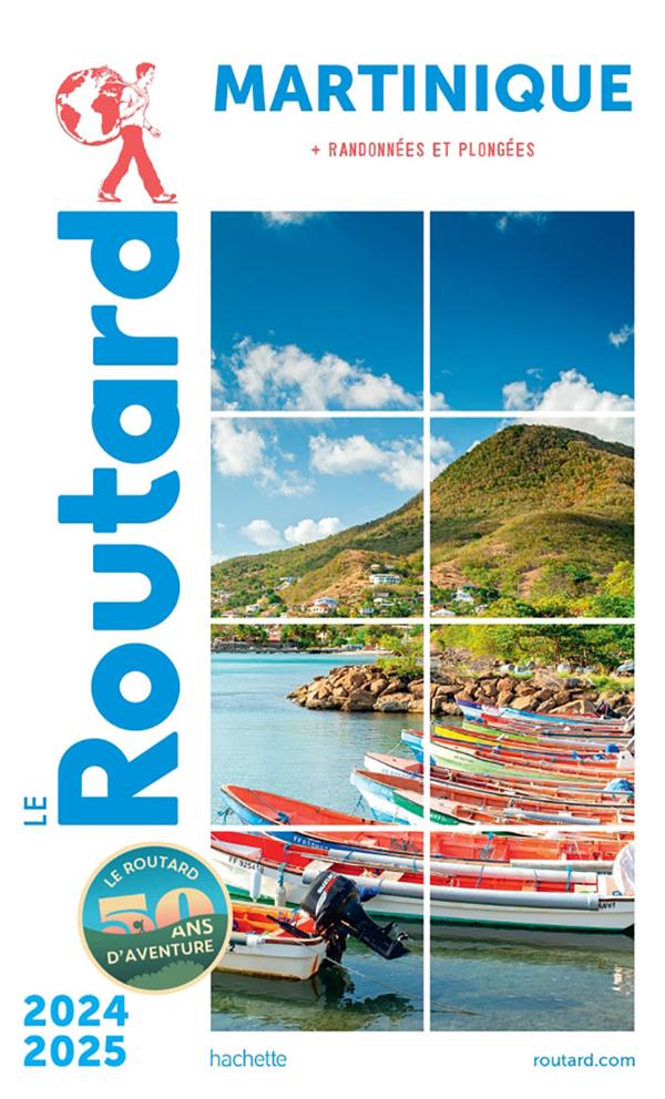 Guide du Routard : Martinique ; + randonnées et plongées (édition 2024/2025)