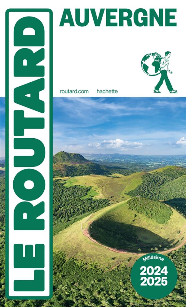 Guide du Routard : Auvergne (édition 2024/2025)