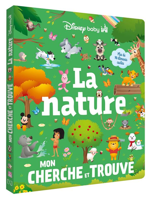 Disney Baby : Mon Cherche et Trouve : La nature