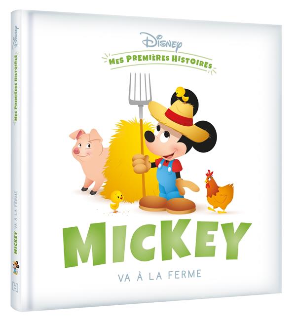 Mes premières histoires : Mickey va à la ferme