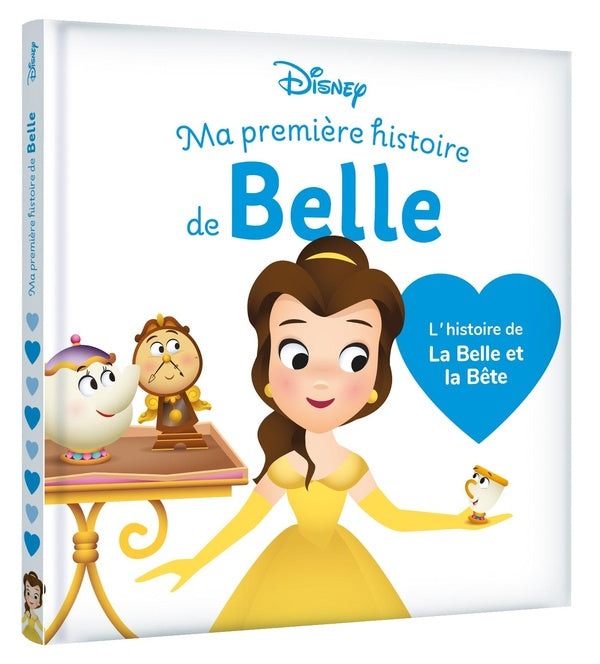 Ma première histoire de princesse : Disney Baby : Ma première histoire de Belle : L'histoire de La Belle et la Bête