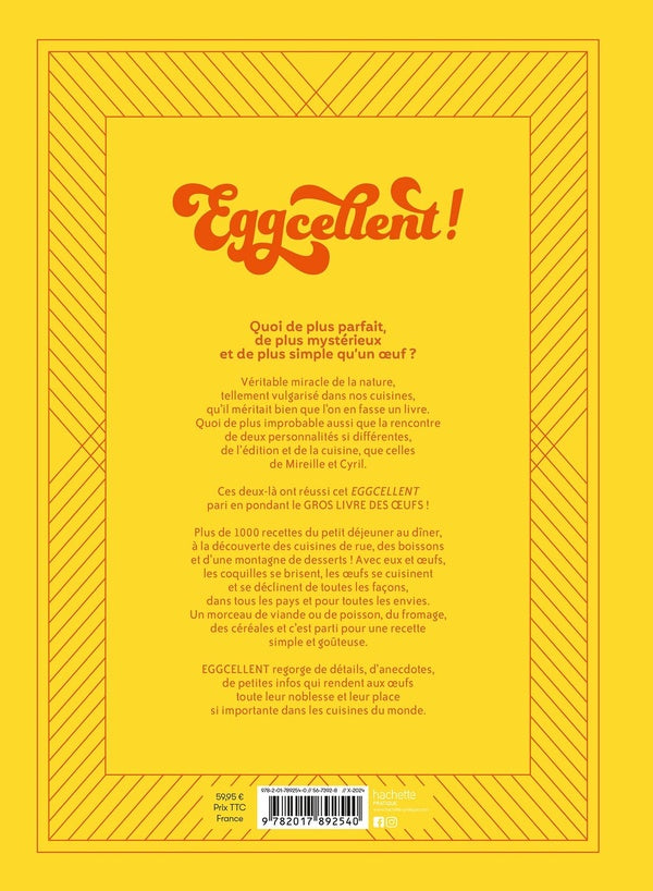Eggcellent ! Le gros livre des oeufs