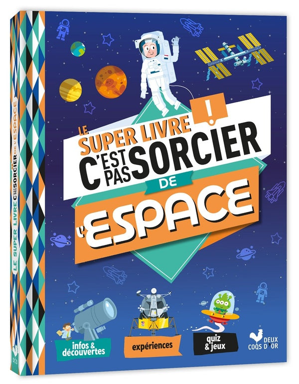 C'est pas sorcier : Le Super Livre de l'espace