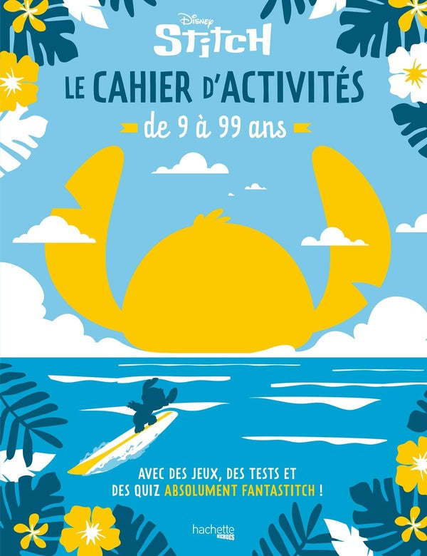 Stitch : Les cahier d'activités de 9 à 99 ans