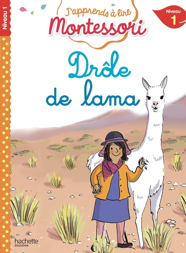 J'apprends à lire Montessori : Niveau 1 ; Drôle de lama