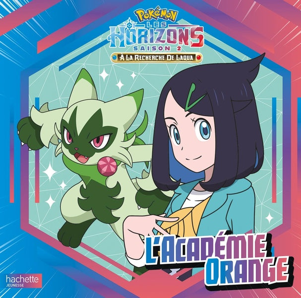 Pokémon - Horizons : L'Académie Orange