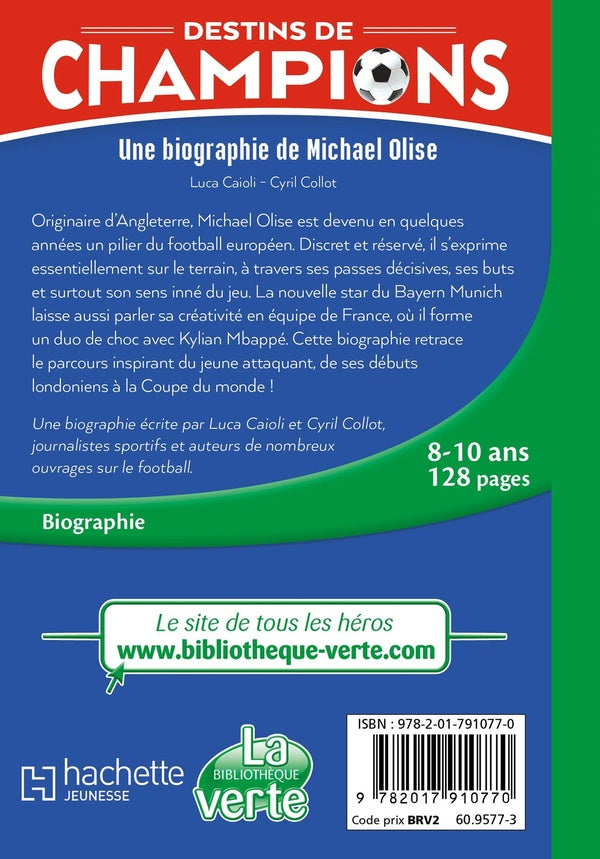Destins de champions Tome 33 : Une biographie de Michael Olise