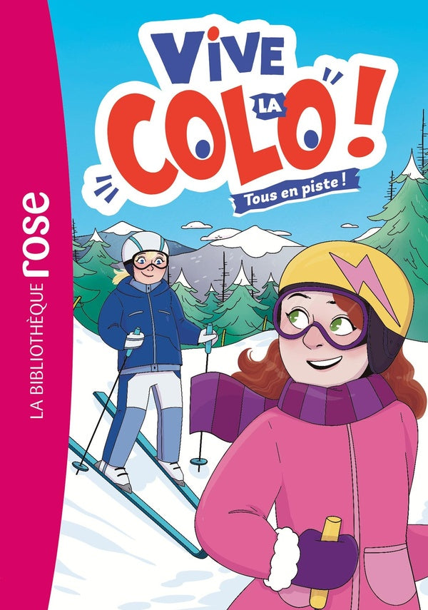 Vive la colo ! Tome 2
