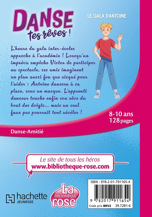 Danse tes rêves ! Tome 4 : Le gala d'Antoine