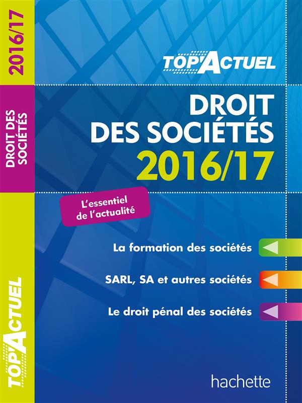 Top'actuel : droit des sociétés (édition 2016/2017)