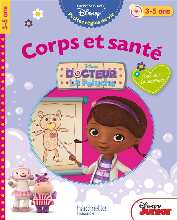 Docteur La Peluche ; corps et santé