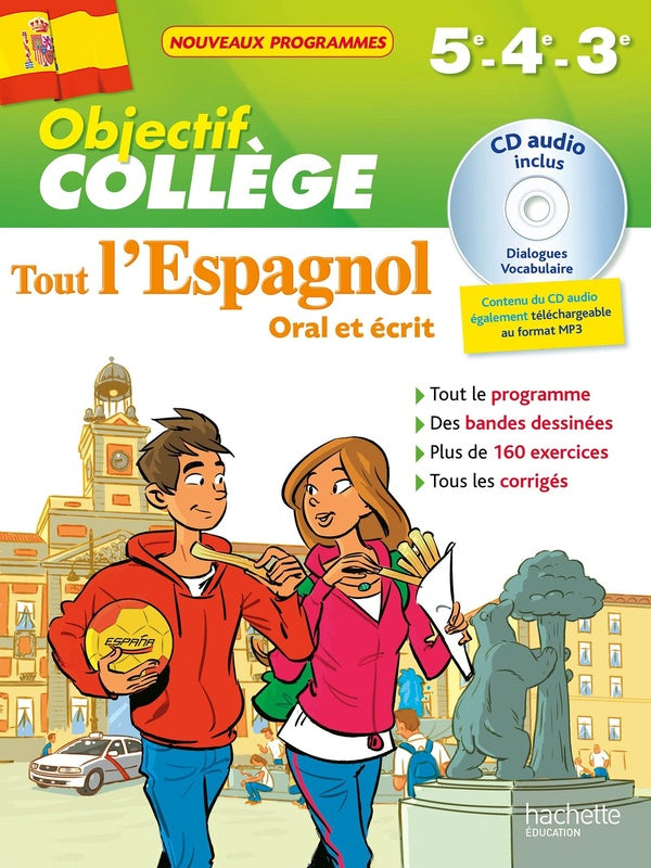 OBJECTIF COLLEGE : tout l'espagnol ; 5e, 4e et 3e