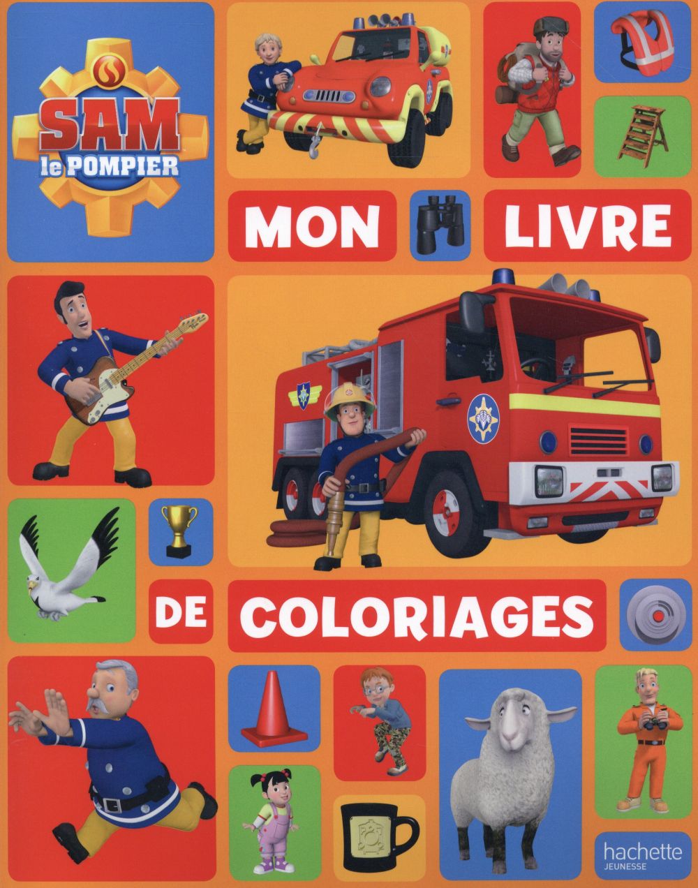 Sam le pompier : mon livre de coloriages