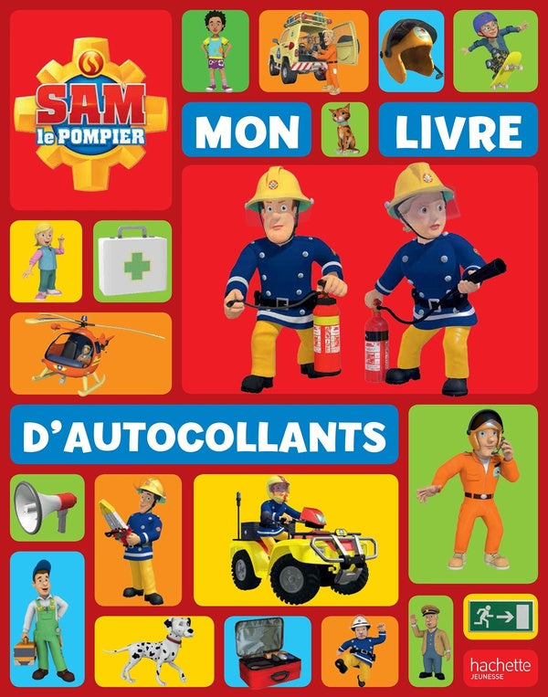 Sam le pompier : mon livre d'autocollants