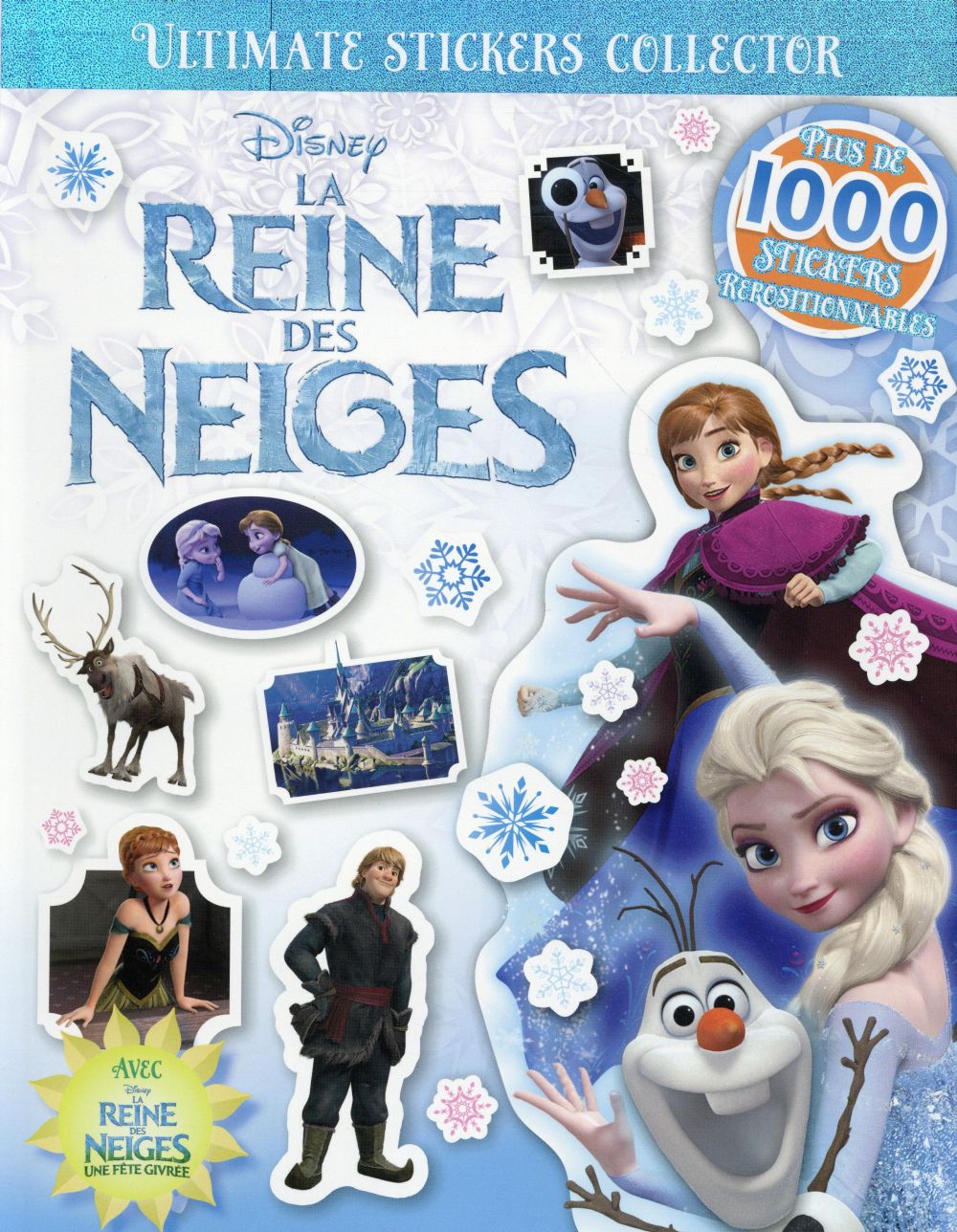 La Reine des Neiges : ultimate stickers collector