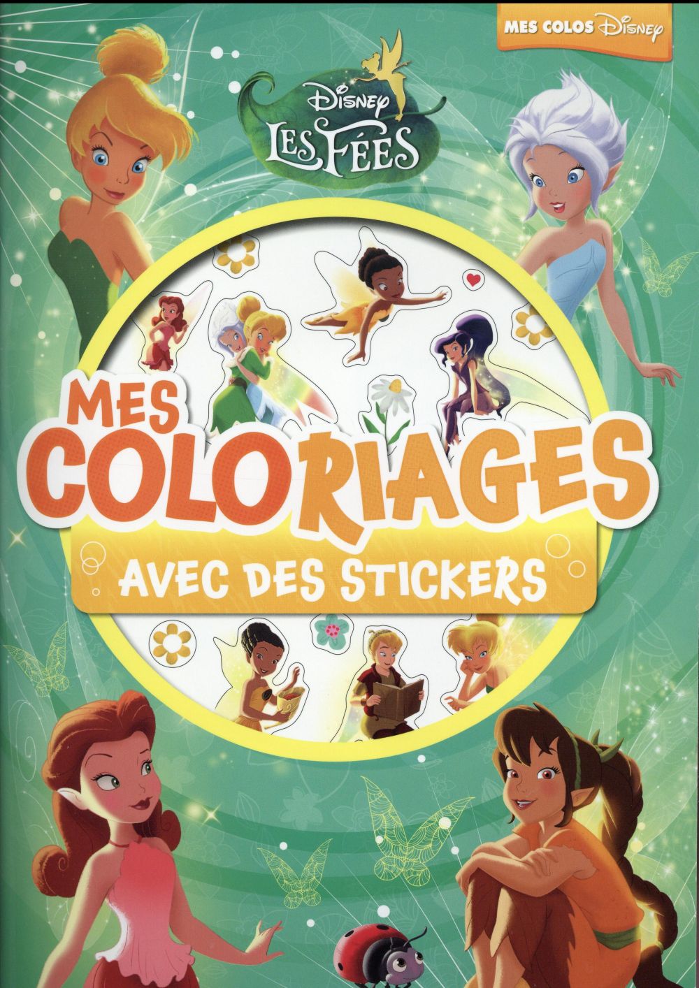 Mes coloriages avec stickers : la Fée Clochette