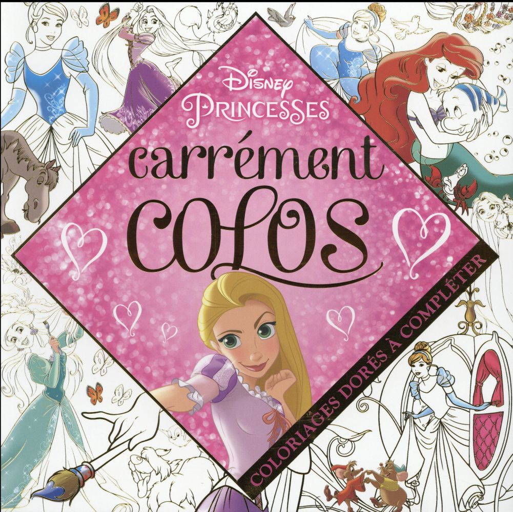 Princesses ; carrément colo